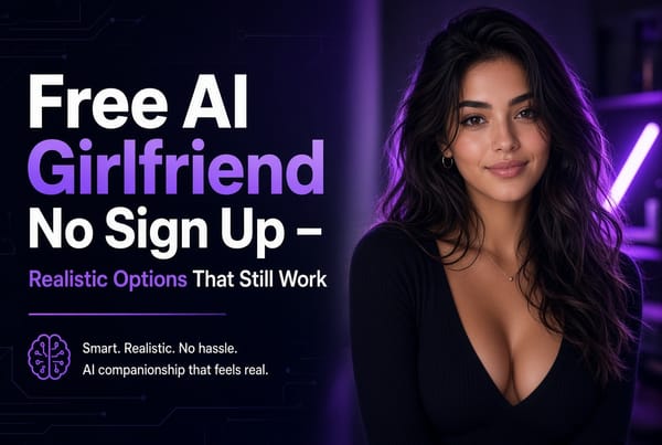 Free AI Girlfriend No Sign Up – Realistic Options That Still Work